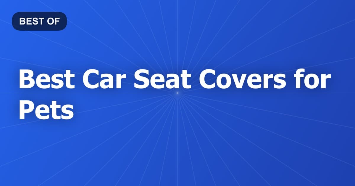 Best Car Seat Covers for Pets