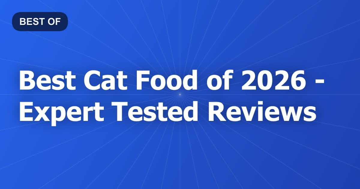 Best Cat Food of 2026 - Expert Tested Reviews