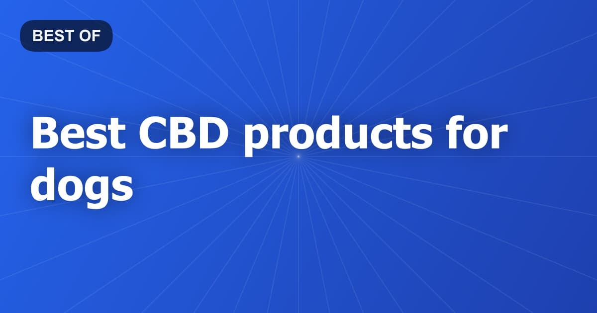 Best CBD products for dogs