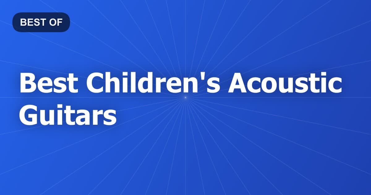 Best Children's Acoustic Guitars