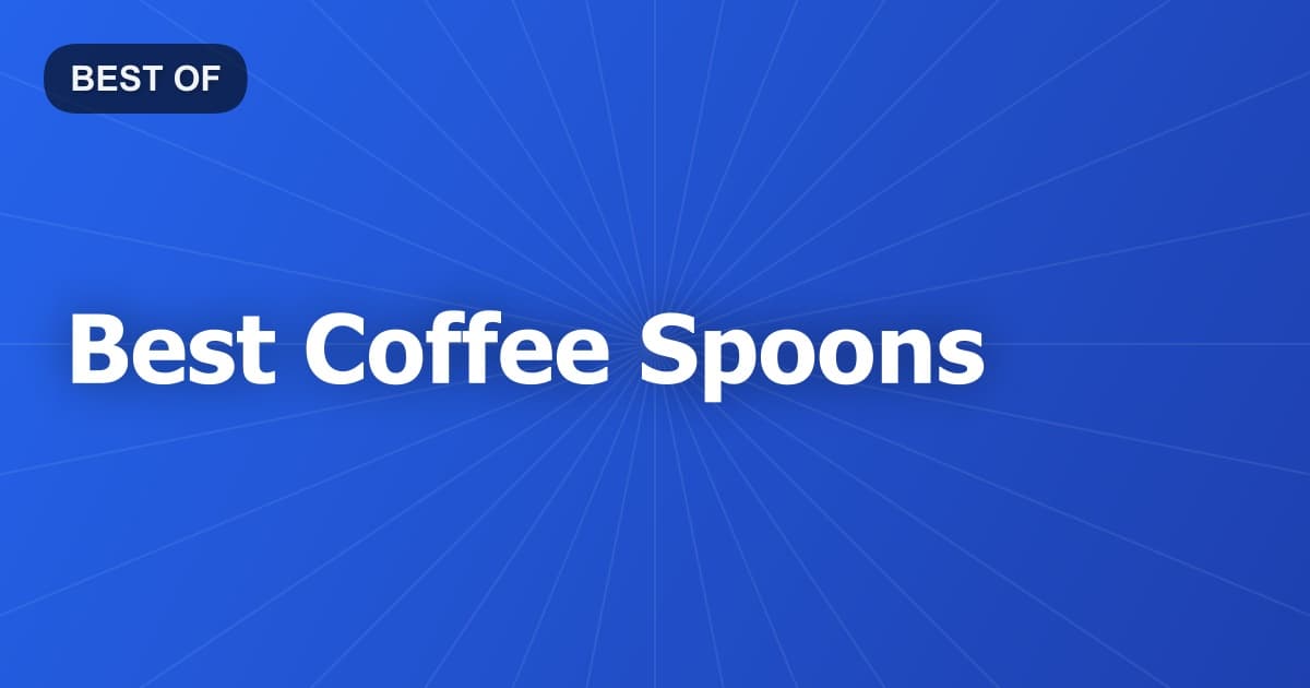 Best Coffee Spoons