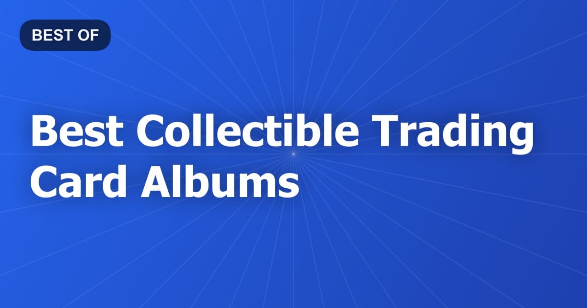 Best Collectible Trading Card Albums