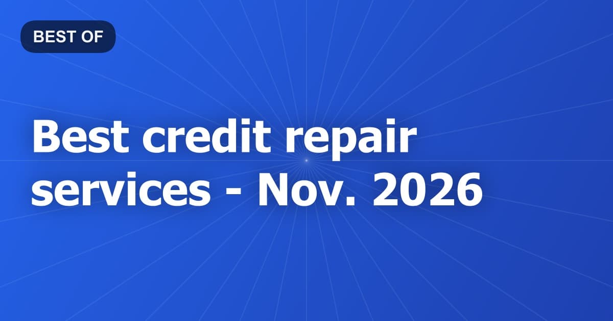 Best credit repair services - Nov. 2026