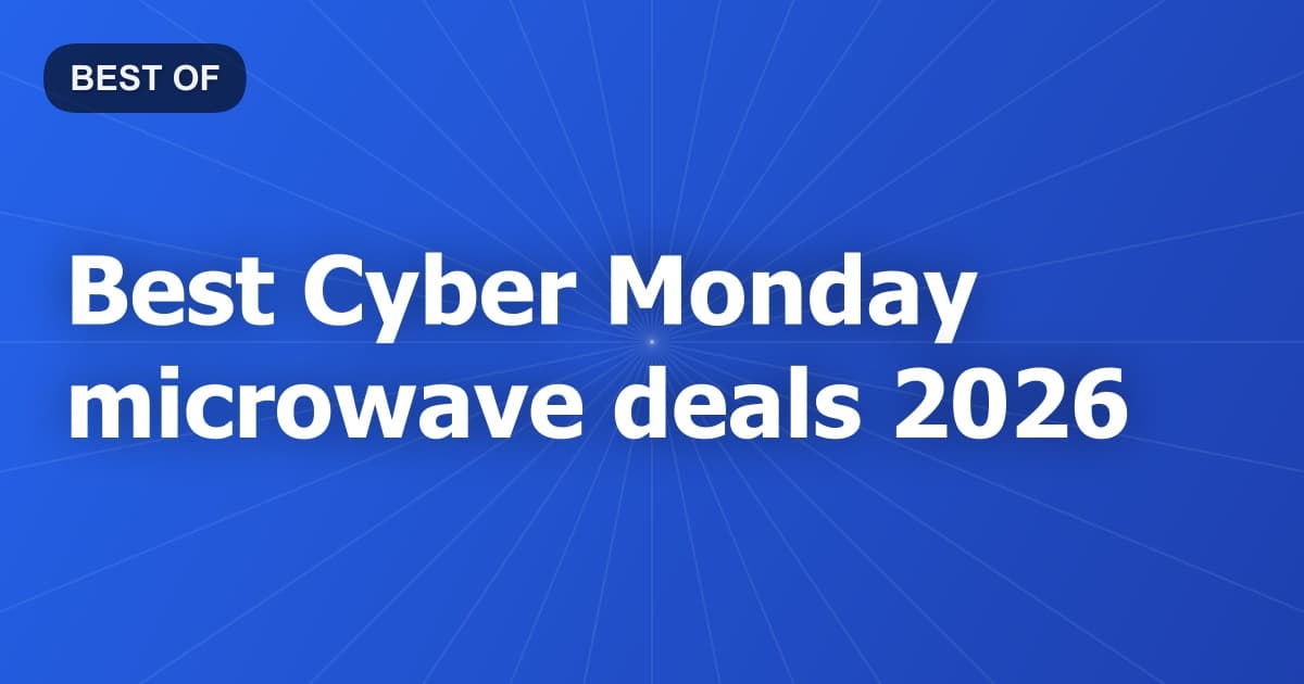 Best Cyber Monday microwave deals 2026