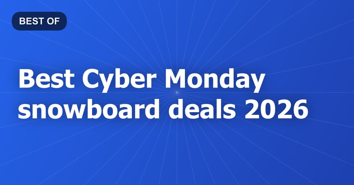 Best Cyber Monday snowboard deals 2026