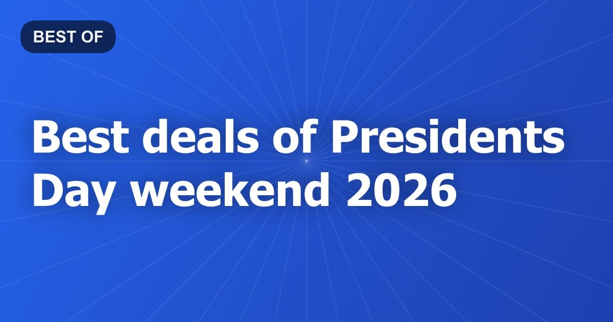 Best deals of Presidents Day weekend 2026