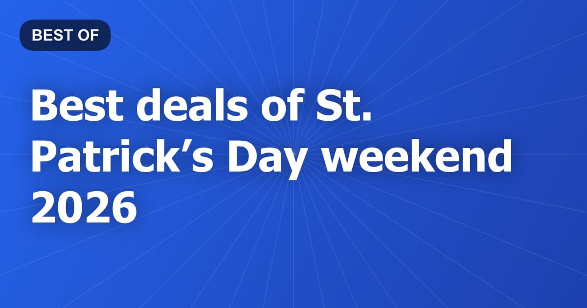 Best deals of St. Patrick’s Day weekend 2026