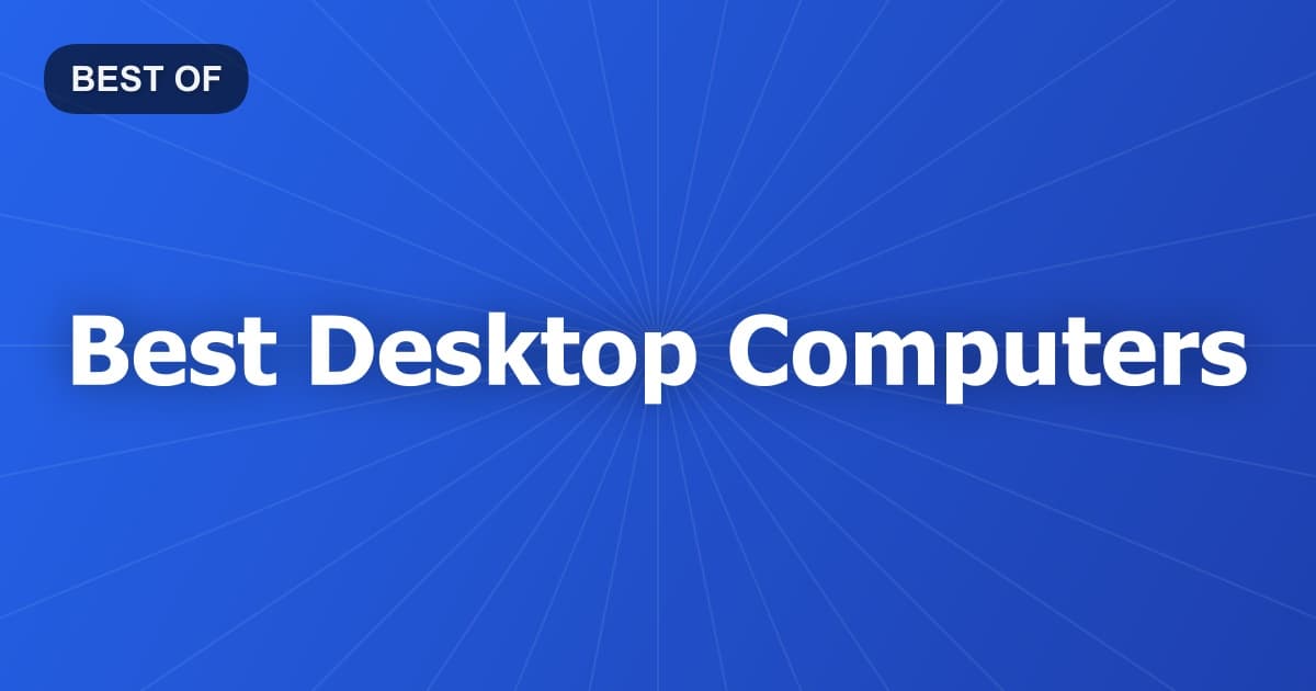 Best Desktop Computers