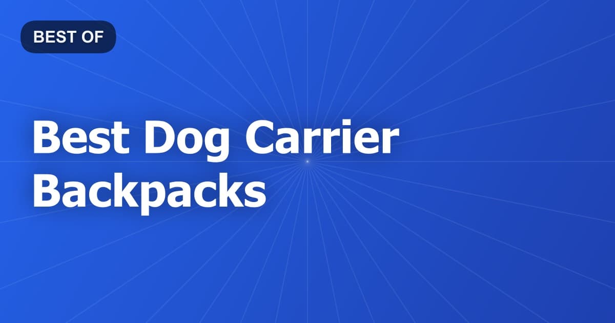 Best Dog Carrier Backpacks