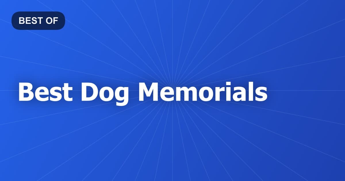 Best Dog Memorials