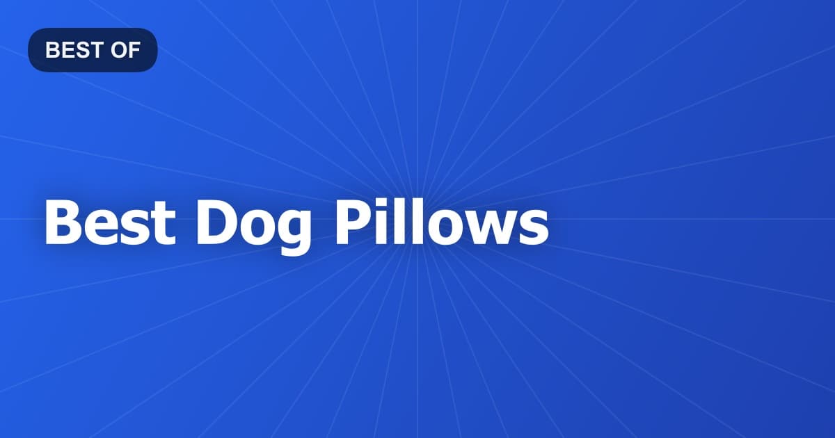 Best Dog Pillows