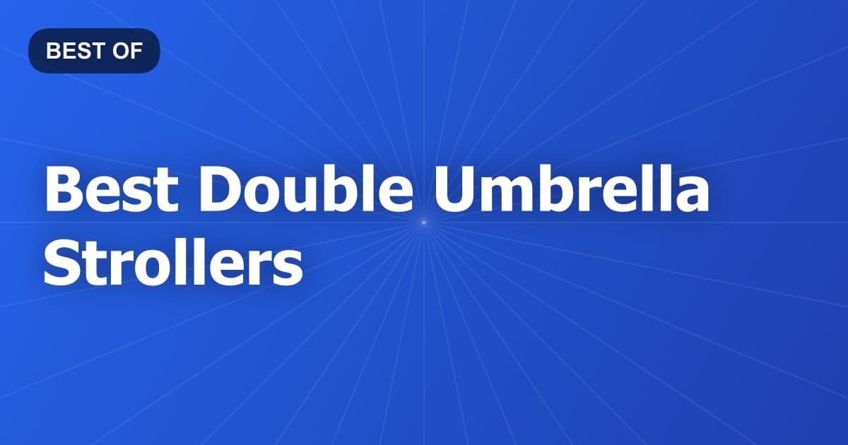 Best Double Umbrella Strollers