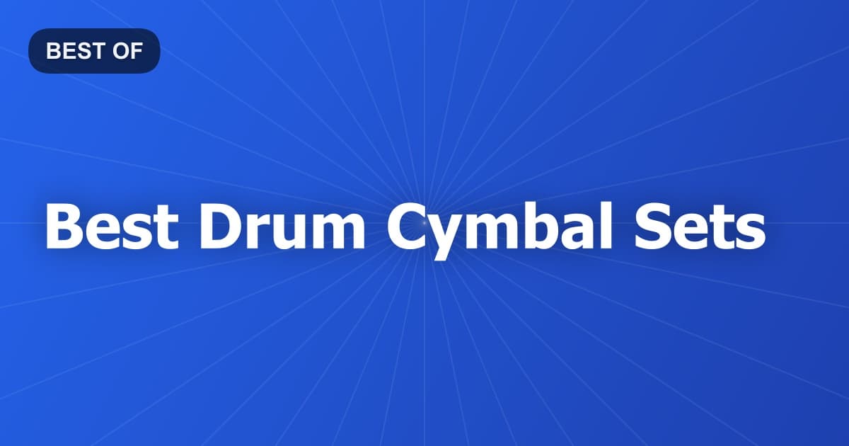 Best Drum Cymbal Sets
