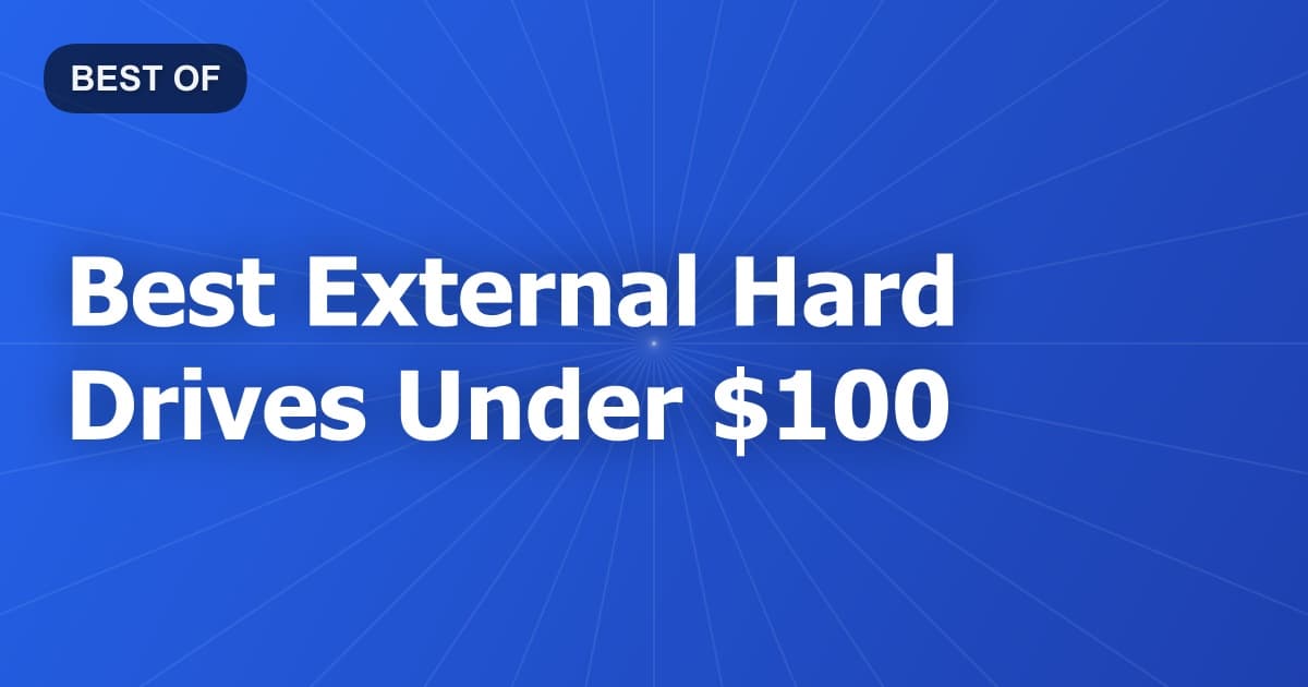 Best External Hard Drives Under $100