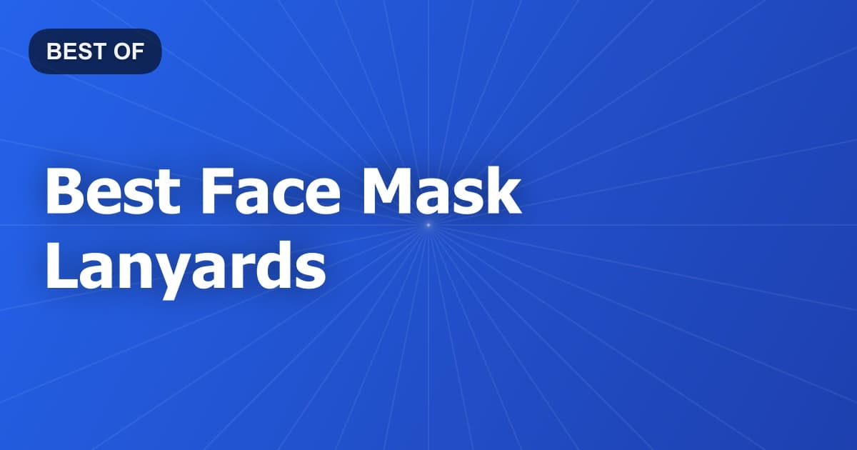 Best Face Mask Lanyards