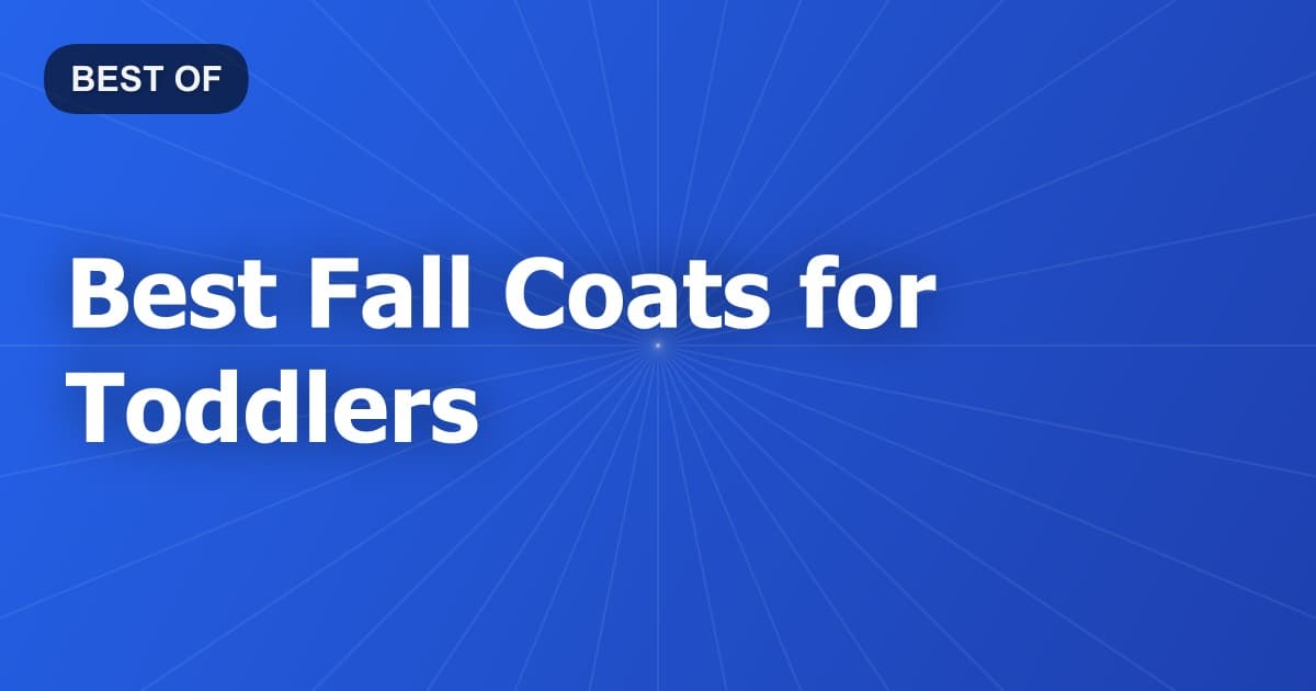 Best Fall Coats for Toddlers