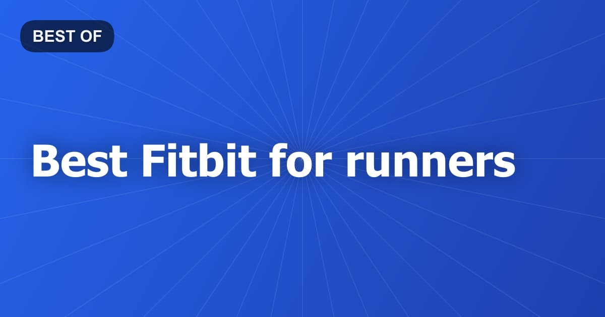 Best Fitbit for runners
