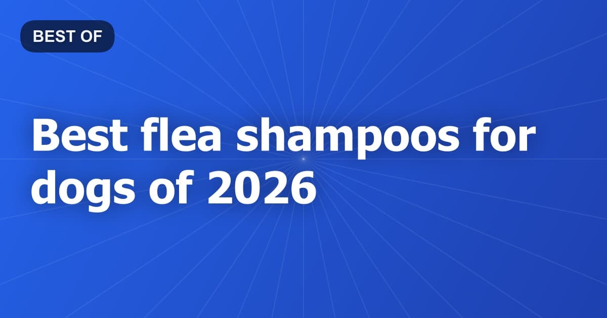 Best flea shampoos for dogs of 2026