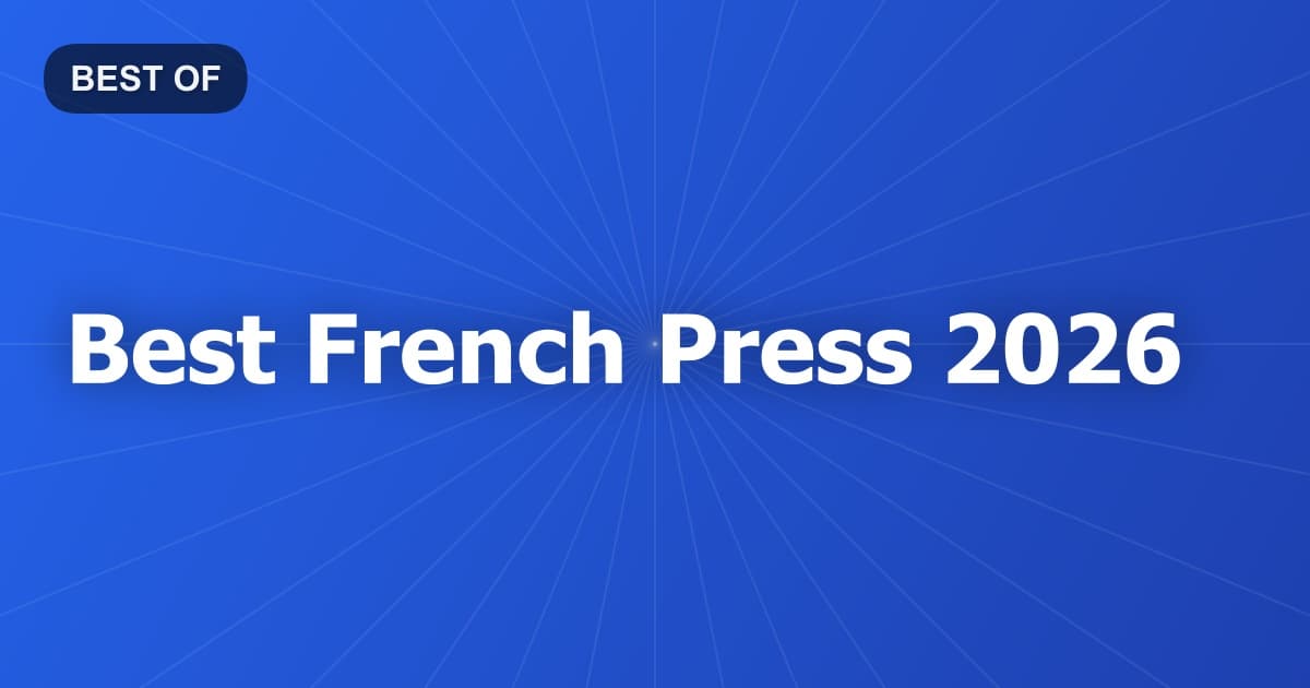 Best French Press 2026