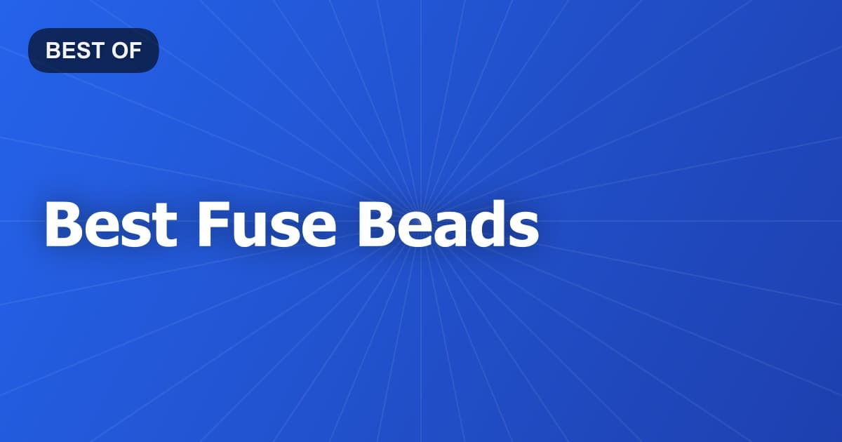Best Fuse Beads