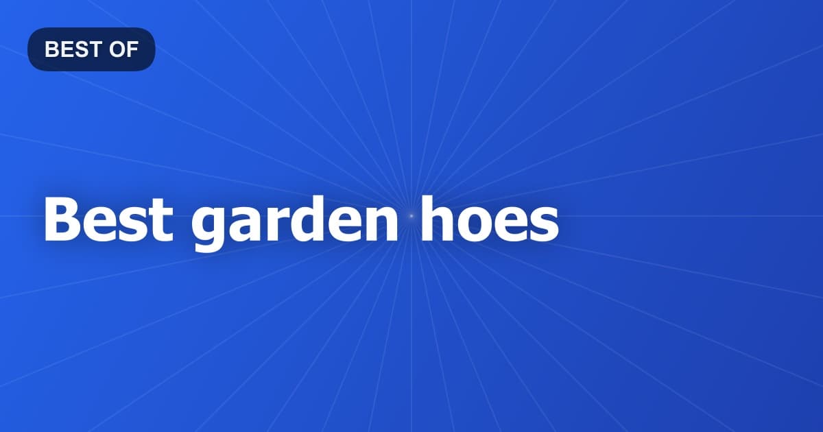 Best garden hoes
