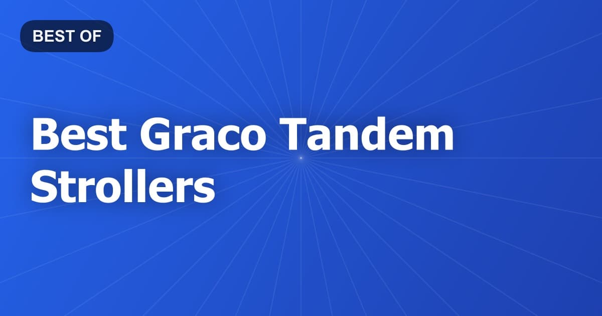 Best Graco Tandem Strollers