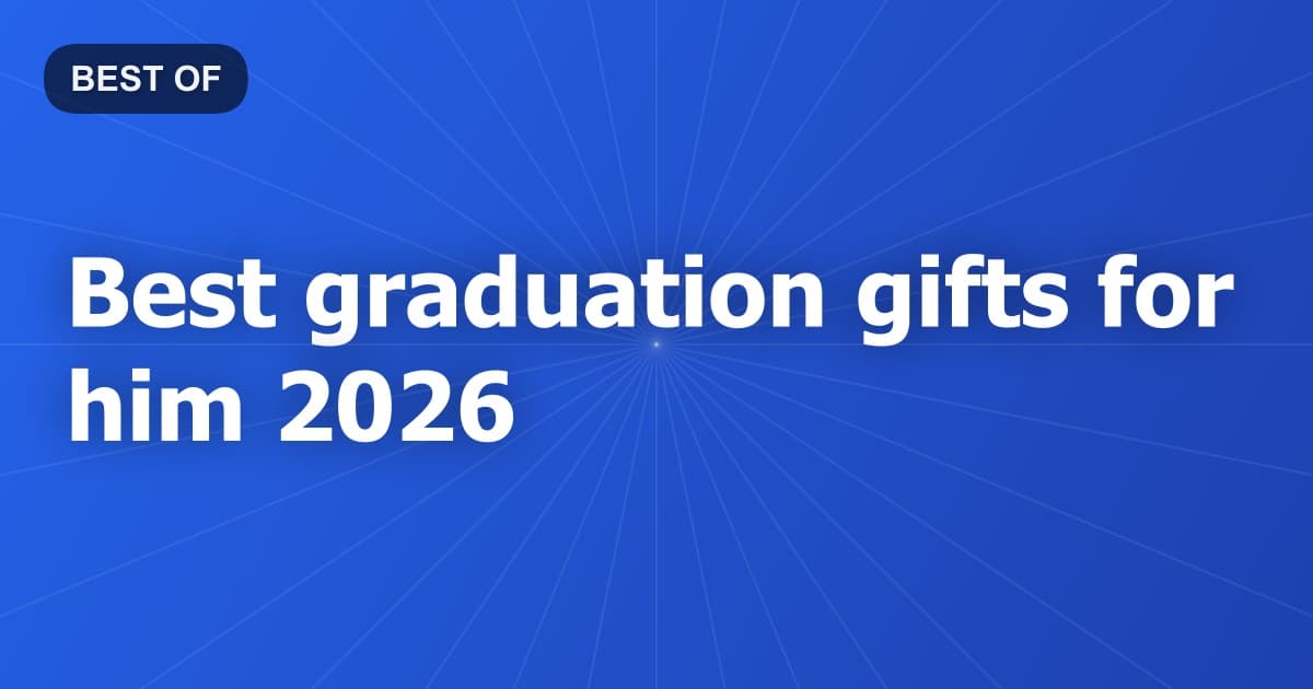 Best graduation gifts for him 2026