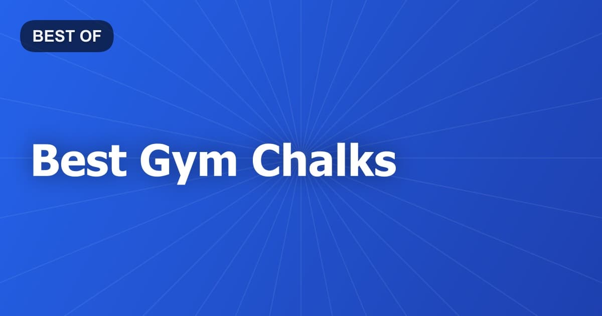 Best Gym Chalks