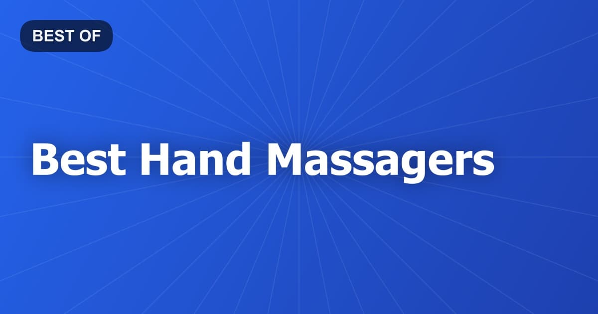 Best Hand Massagers