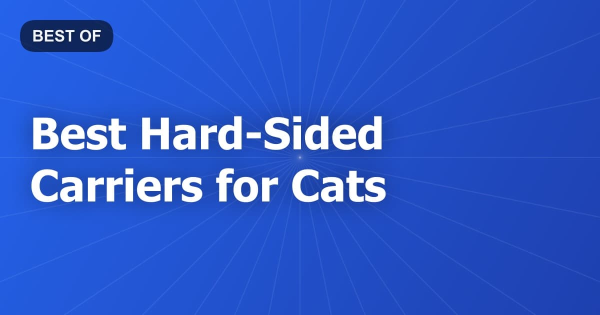 Best Hard-Sided Carriers for Cats