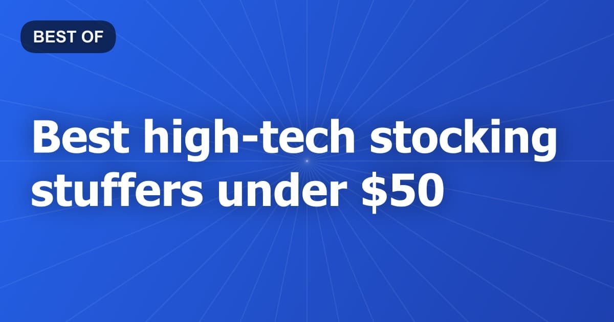 Best high-tech stocking stuffers under $50