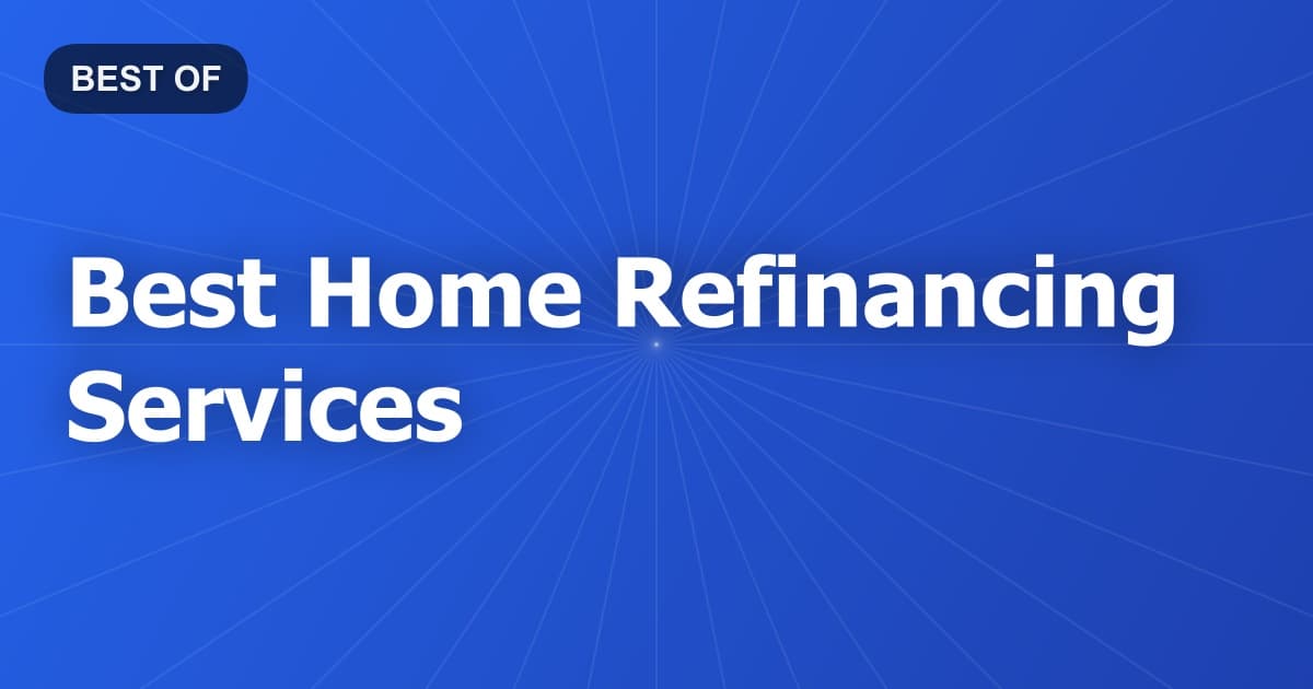 Best Home Refinancing Services