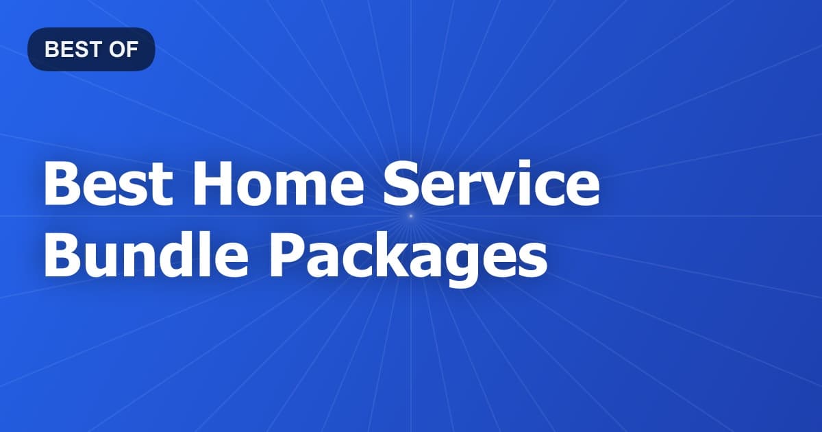 Best Home Service Bundle Packages