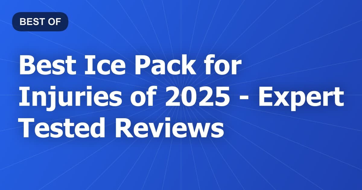 Best Ice Pack for Injuries of 2026 - Expert Tested Reviews