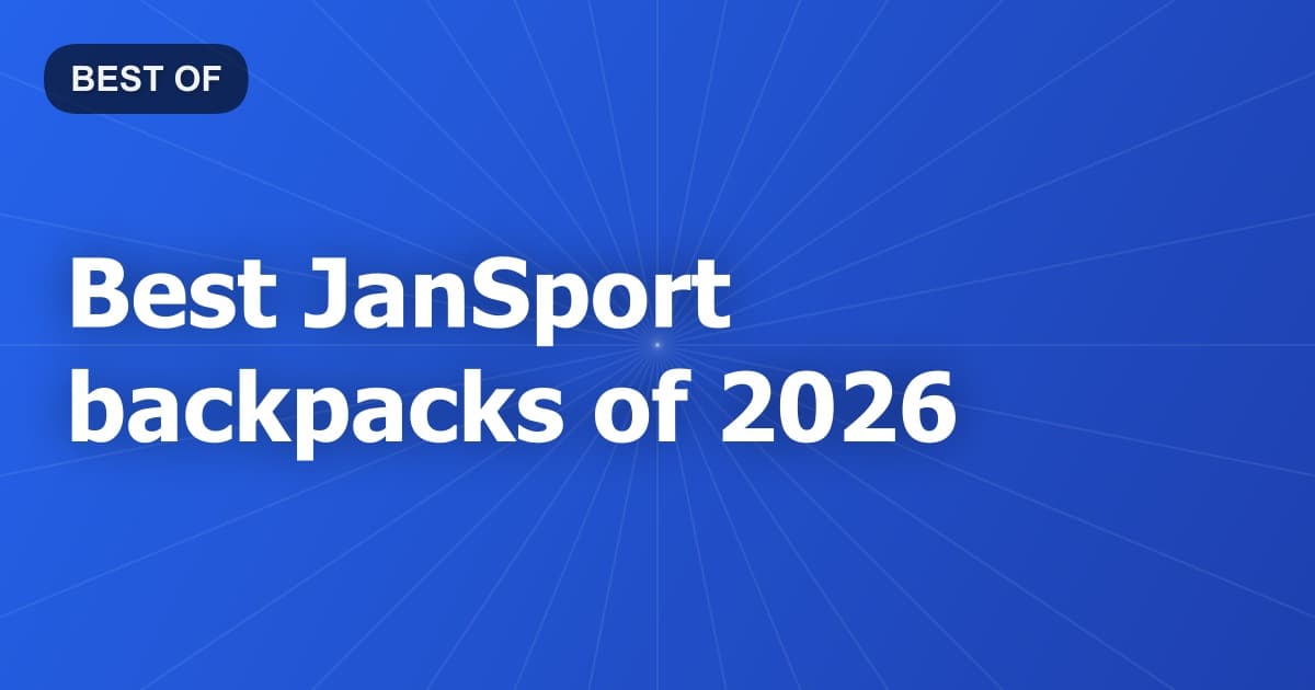 Best JanSport backpacks of 2026