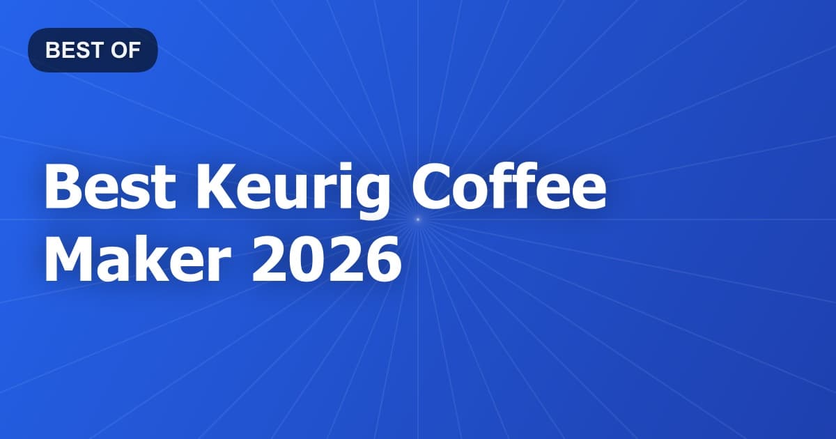 Best Keurig Coffee Maker 2026