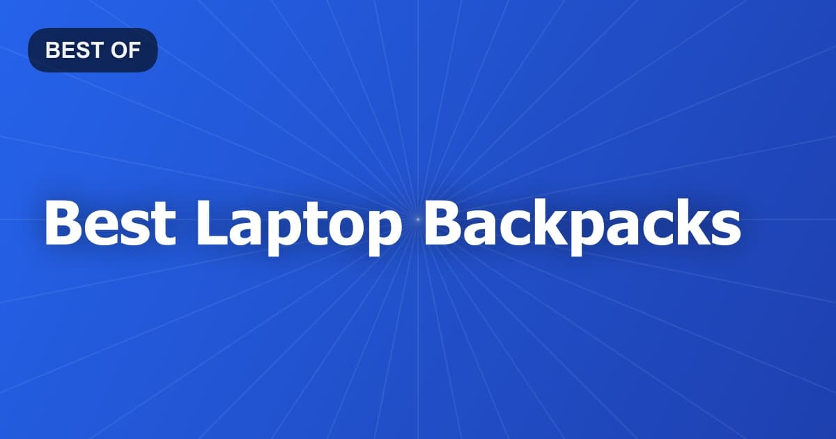 Best Laptop Backpacks