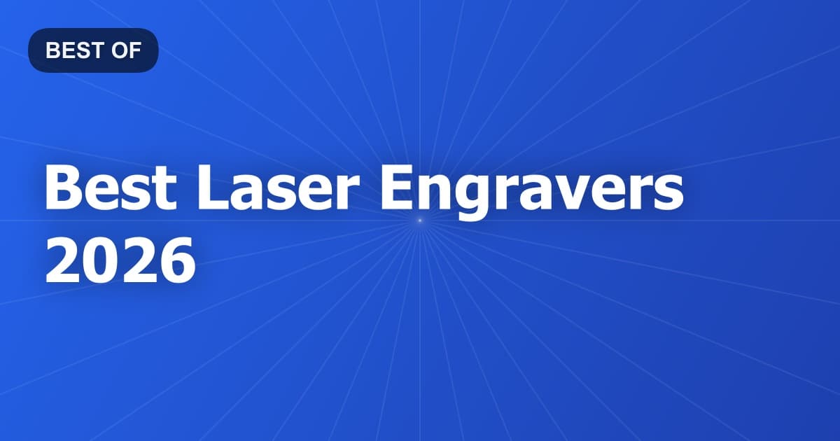 Best Laser Engravers 2026