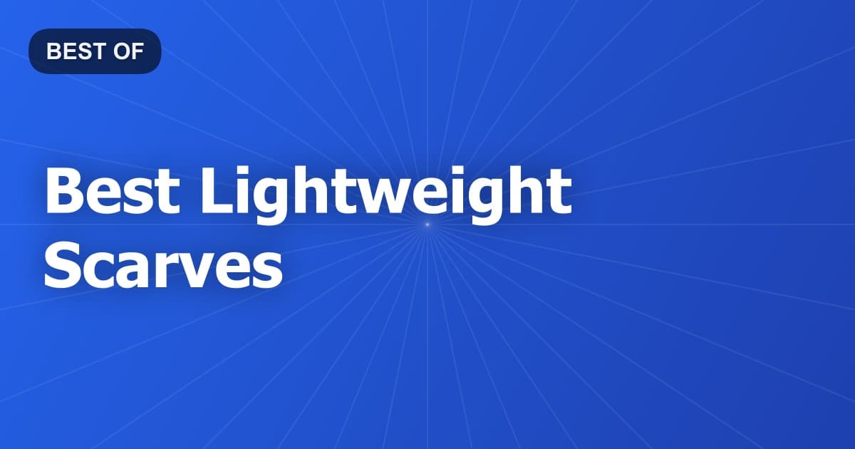 Best Lightweight Scarves