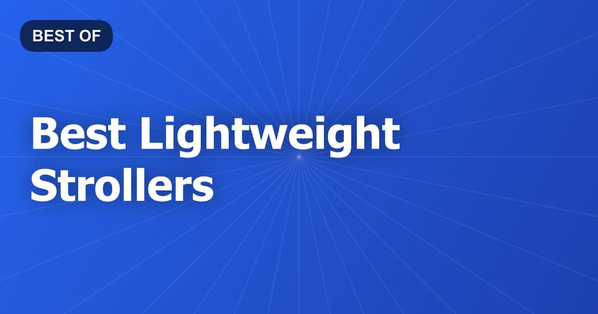 Best Lightweight Strollers