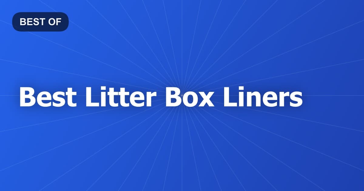 Best Litter Box Liners