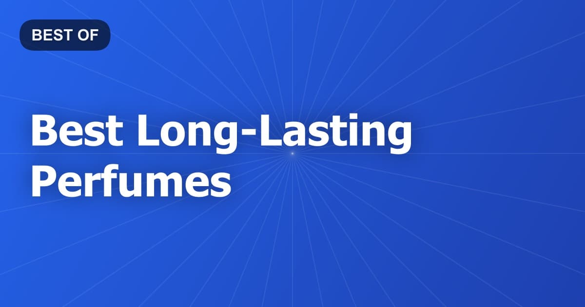 Best Long-Lasting Perfumes