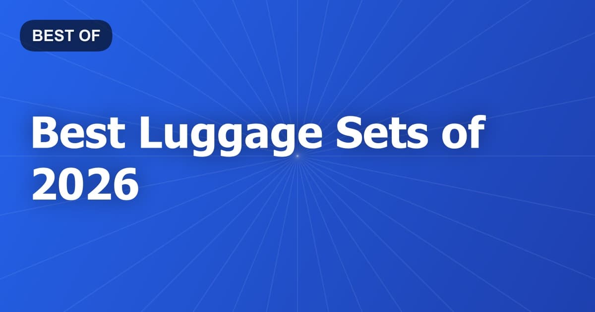Best Luggage Sets of 2026