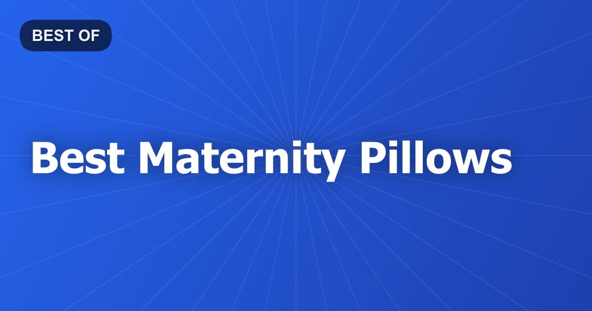 Best Maternity Pillows