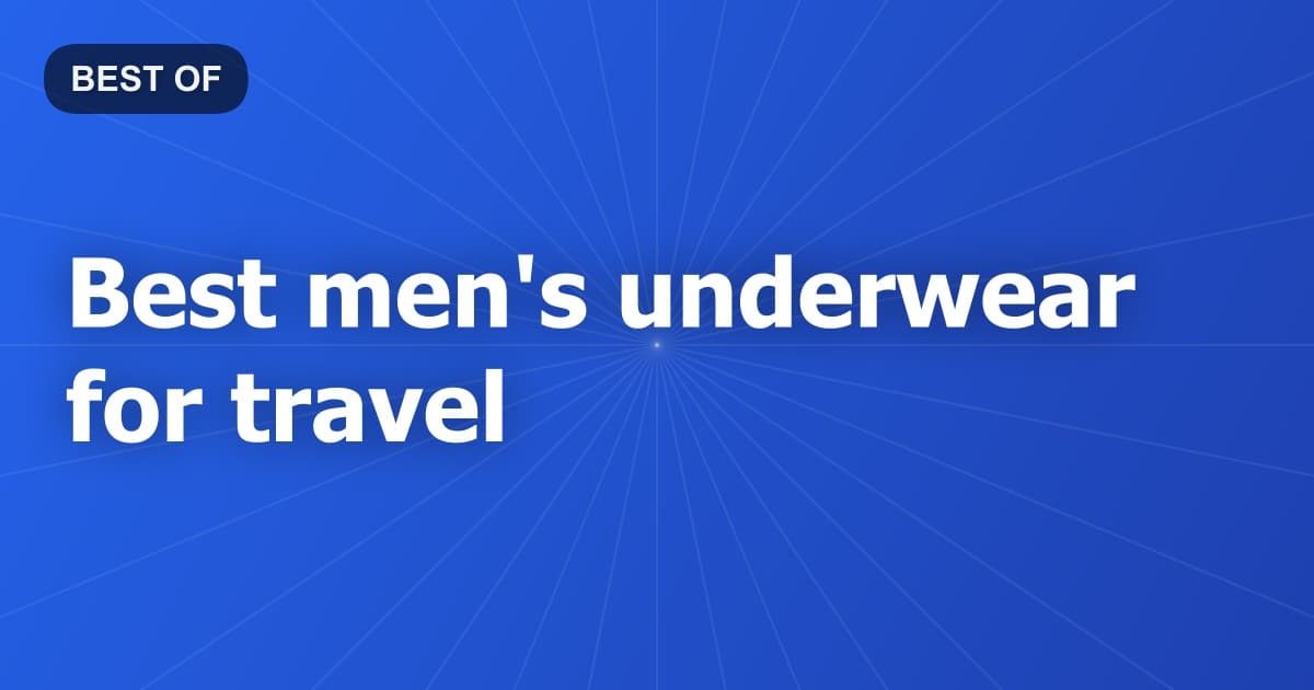Best men's underwear for travel