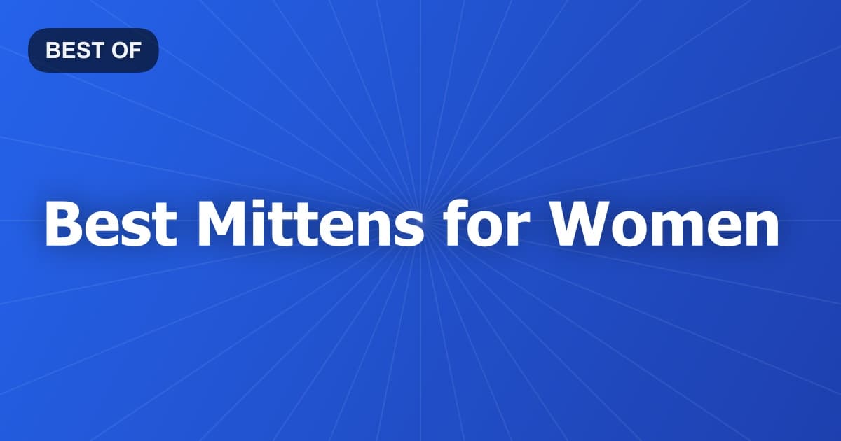 Best Mittens for Women