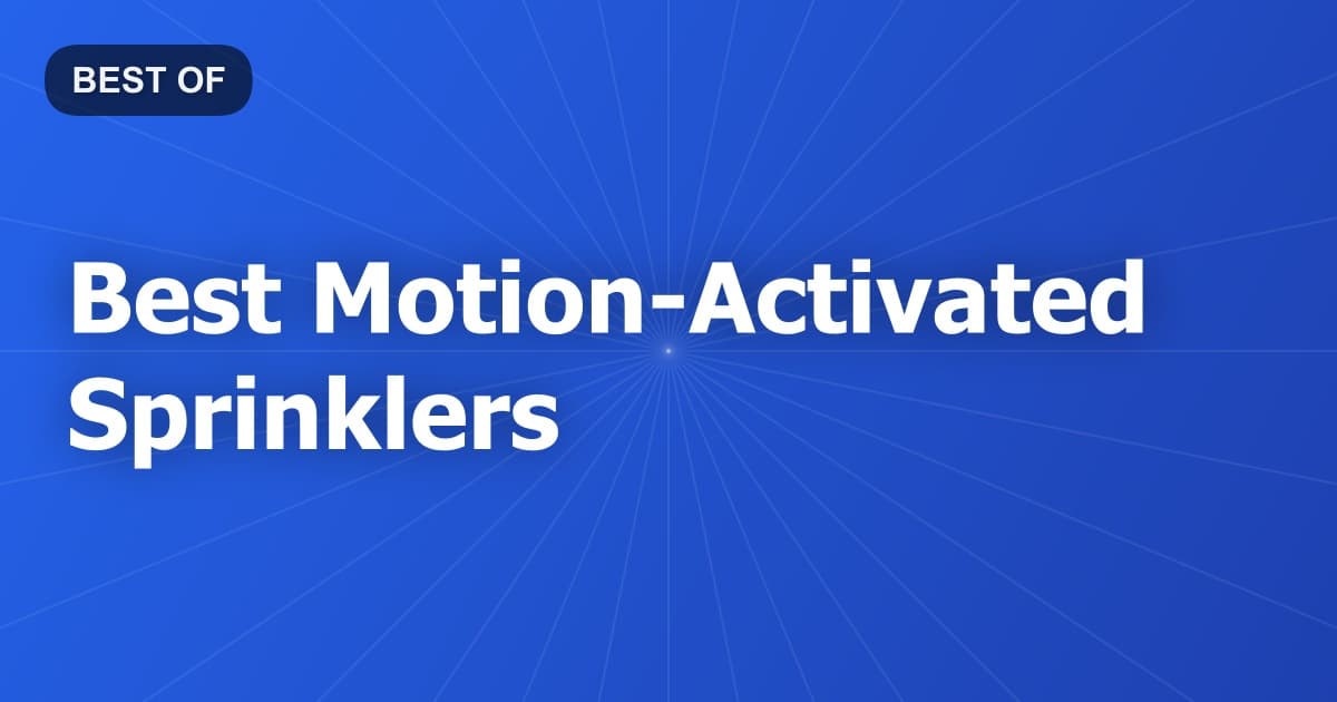 Best Motion-Activated Sprinklers