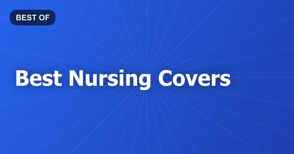 Best Nursing Covers