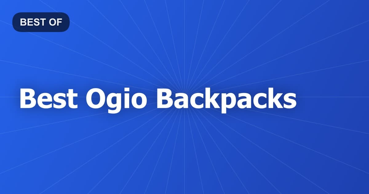 Best Ogio Backpacks