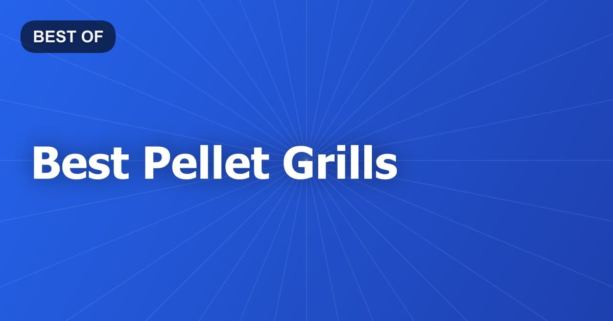 Best Pellet Grills
